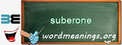 WordMeaning blackboard for suberone